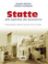 Immagine di Statte alle tijembe de tataranne. Poesia popolare, tradizioni, racconti di vita di un tempo